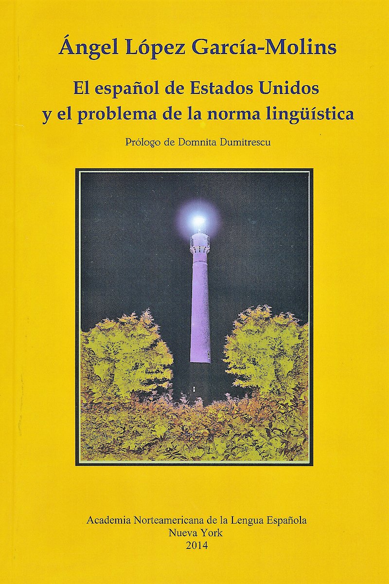 El español de EE.UU. y el problema de la norma lingüística